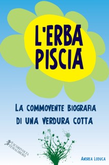 L'ERBA PISCIA