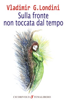 Sulla Fronte non toccata dal tempo