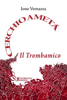 Cerchio a metà - IL TROMBAMICO